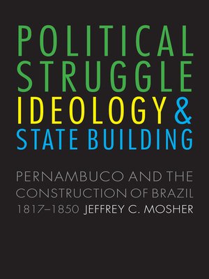 cover image of Political Struggle, Ideology, and State Building
